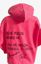 Load image into Gallery viewer, You Are Enough Hoodie (Neon Pink)